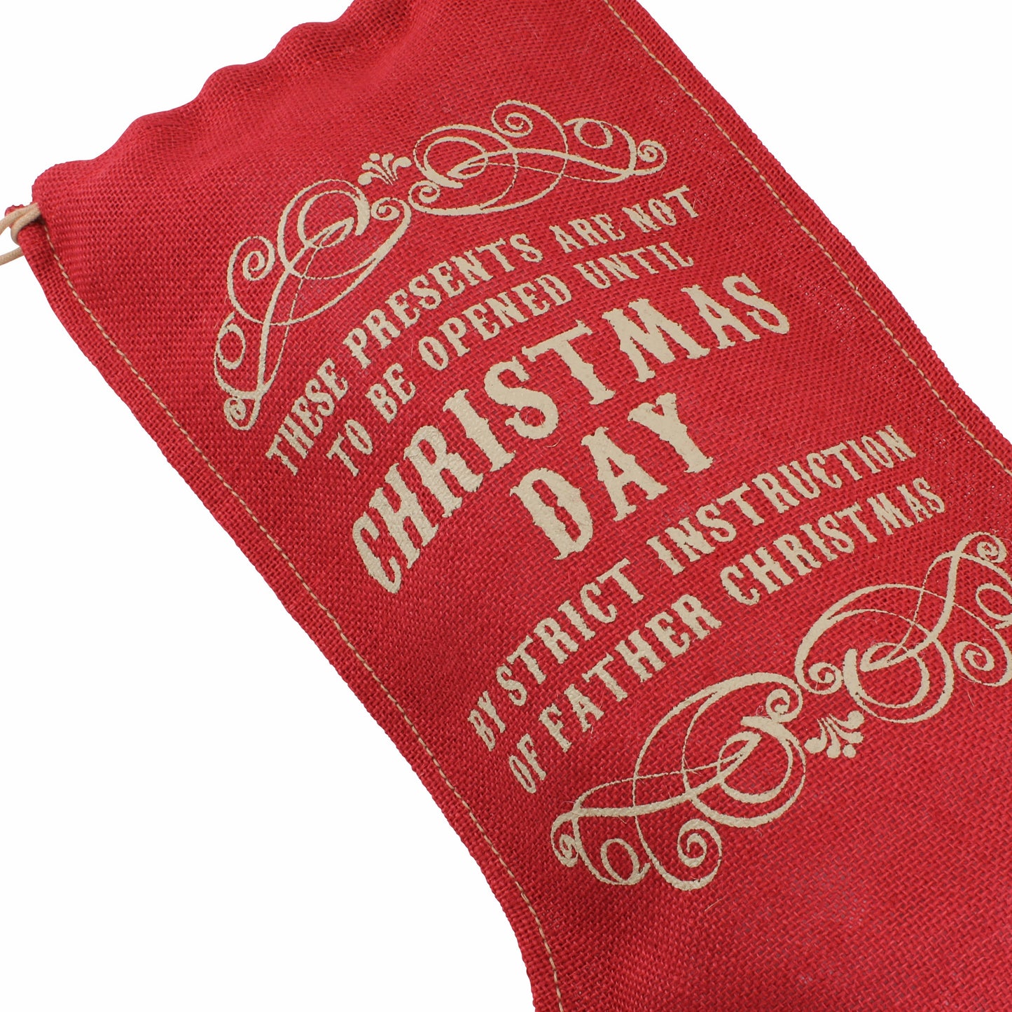 Red hessian stocking featuring slogan These Presents Are Not to Be Opened Until Christmas Day By Strict Order of Father Christmas