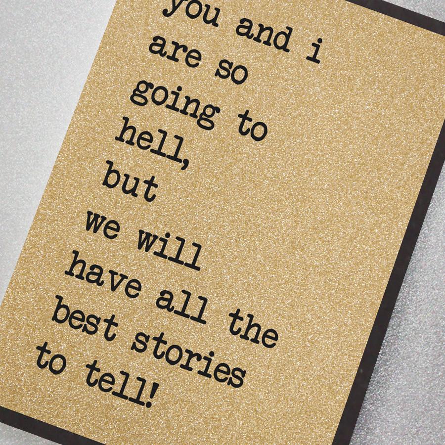 You and I are going to hell glitter greeting card