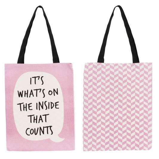Pink On The Inside Counts Tote Bag