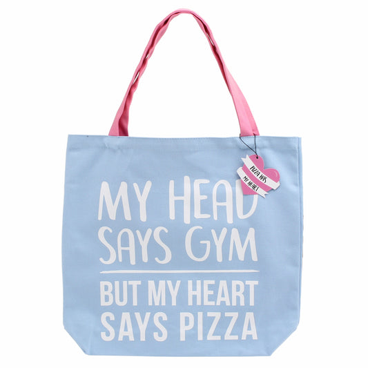 Blue canvas shopping bag featuring slogan My Head Says Gym, My Heart Says Pizza