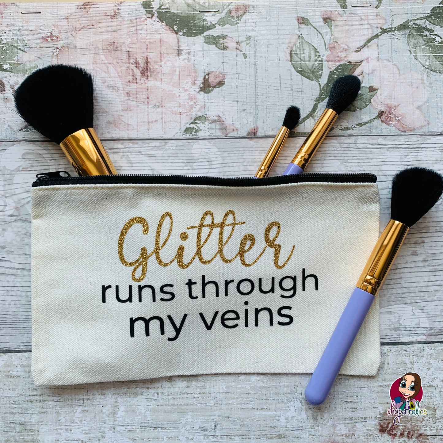 Gold Glitter Runs Through My Veins Make Up Bag