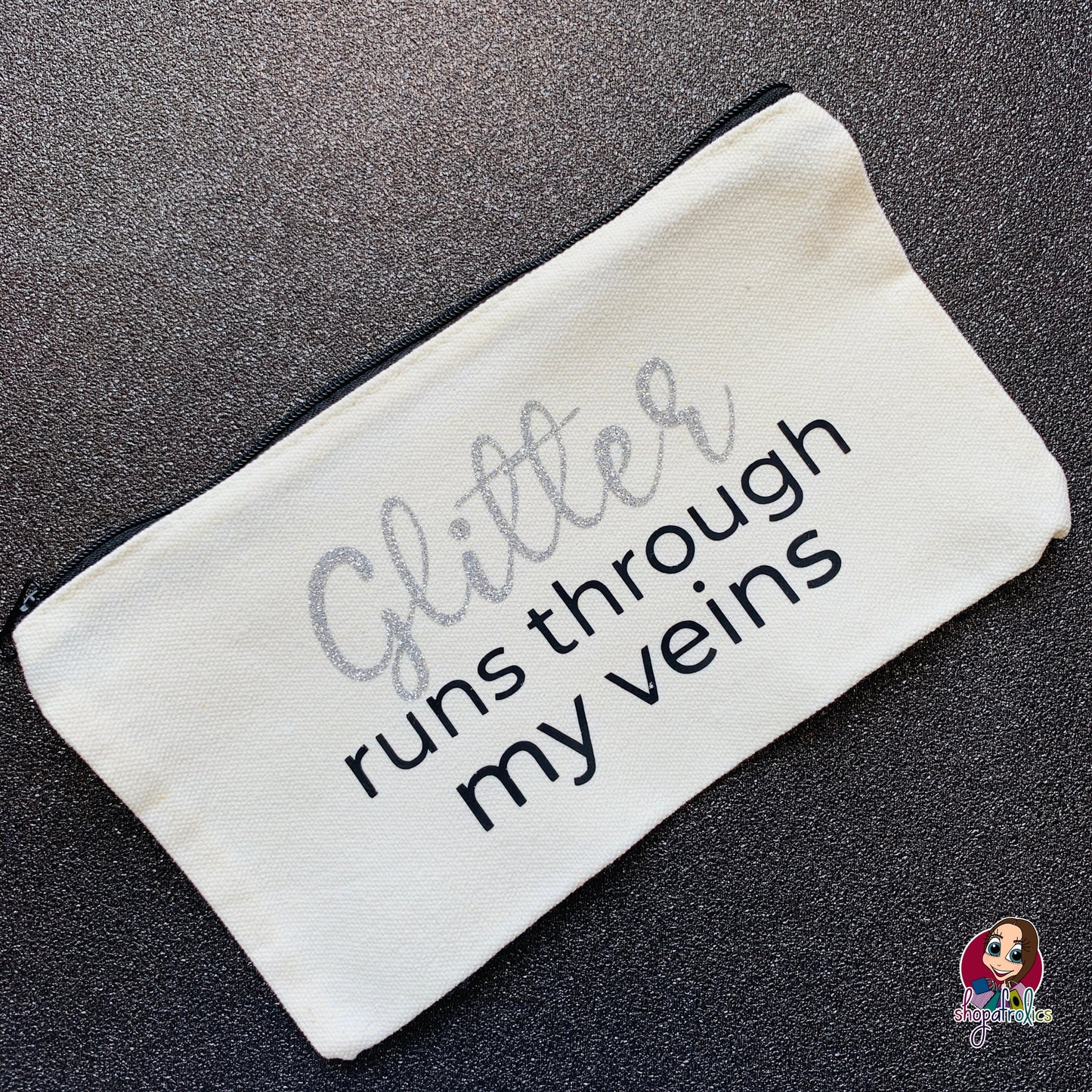 Glitter Runs Through My Veins Make Up Pouch in Silver