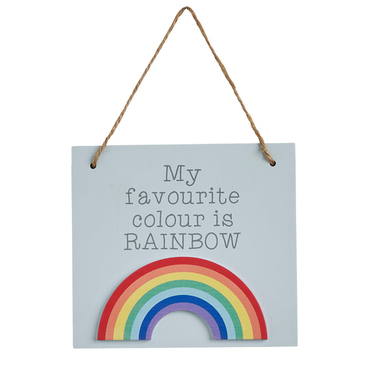 My favourite colour us rainbow sign