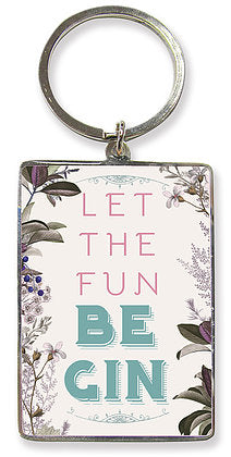 Metal keyring with a botanical design and featuring the words Let the Fun be Gin.