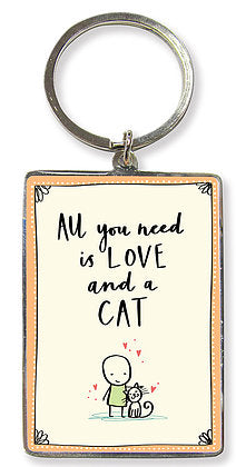 Metal keyring with fun cat design and featuring the words All You Need is Love and a Cat